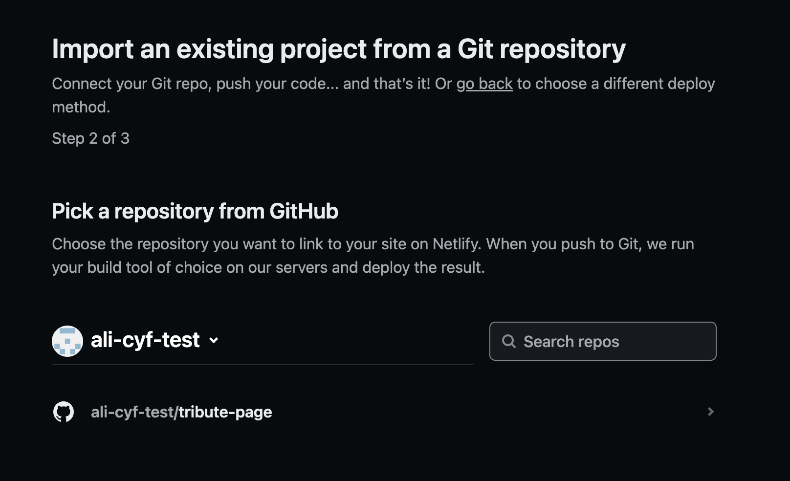 
          Choosing the GitHub repo to create your site from
        